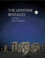 The Universe Revealed - Impey, Chris, Professor, and Hartmann, William K