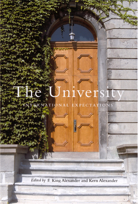 The University: International Expectations - Alexander, King, and Alexander, Kern