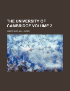 The University of Cambridge; Volume 2