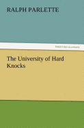 The University of Hard Knocks