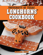 The University of Texas Longhorns Cookbook - Beery, Barbara
