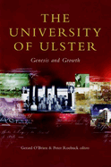 The University of Ulster: Genesis & Growth