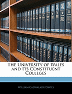 The University of Wales and Its Constituent Colleges