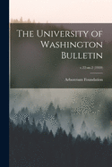 The University of Washington Bulletin; v.22: no.2 (1959)
