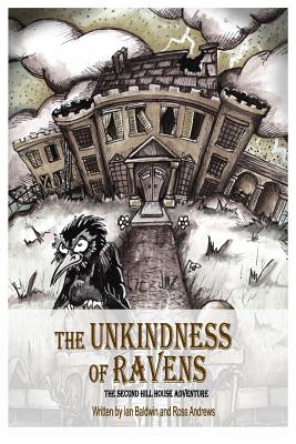 The Unkindness of Ravens - Andrews, Ross, and Baldwin, Ian