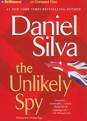 The Unlikely Spy - Silva, Daniel, and Page, Michael, Dr. (Read by)