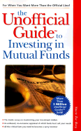 The Unofficial Guide to Investing in Mutual Funds