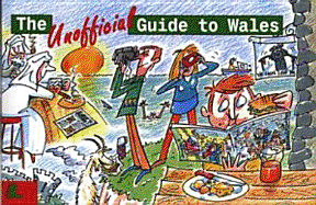 The unofficial guide to Wales