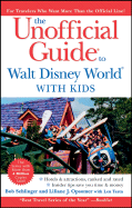 The Unofficial Guide to Walt Disney World with Kids