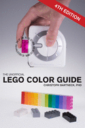 The Unofficial LEGO Color Guide: Fourth Edition