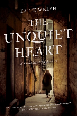 The Unquiet Heart: A Sarah Gilchrist Mystery - Welsh, Kaite
