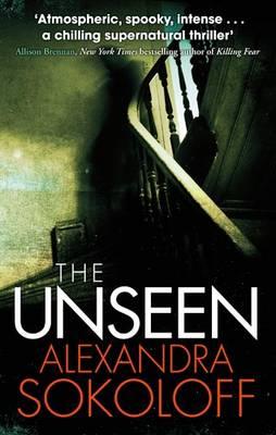 The Unseen - Sokoloff, Alexandra