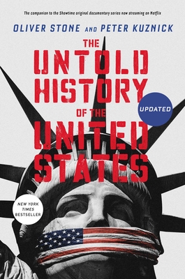 The Untold History of the United States - Stone, Oliver, and Kuznick, Peter