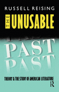 The Unusable Past: Theory and the Study of American Literature