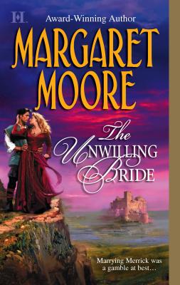 The Unwilling Bride - Moore, Margaret