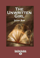 The Unwritten Girl