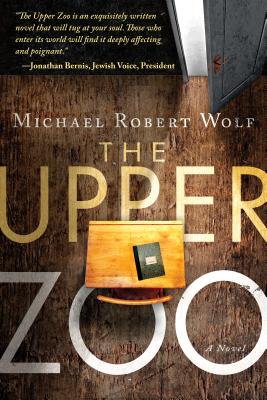 The Upper Zoo - Wolf, Michael, and Chernoff, Joel (Foreword by)