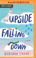 The Upside of Falling Down