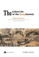 The Urban Life of the Qing Dynasty