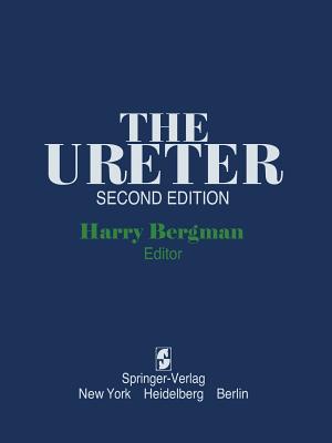 The Ureter - Bergman, H (Editor)
