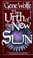 The Urth of the New Sun: The Sequel to 'The Book of the New Sun' - Wolfe, Gene