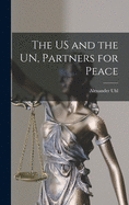 The US and the UN, Partners for Peace