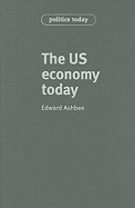 The US Economy Today