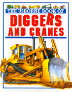 The Usborne Book of Diggers and Cranes