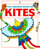 The Usborne Book of Kites