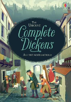 The Usborne Complete Dickens - Milbourne, Anna