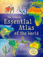 The Usborne Essential Atlas of the World