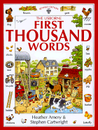 The Usborne First Thousand Words - Amery, Heather, and Cartwright, Stephen
