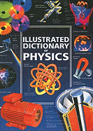 The Usborne illustrated dictionary of physics.