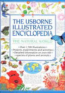 The Usborne Illustrated Encyclopedia: The Natural World - Watts, Lisa