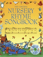 The Usborne Nursery Rhyme Songbook with CD