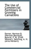 The Use of Commercial Fertilizers in Growing Carnations