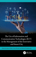 The Use of Information and Communication Technologies (ICT) in the Management of the Innovative and Smart City