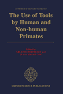 The Use of Tools by Human and Non-Human Primates