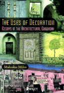 The Uses of Decoration: Essays in the Architectural Everyday