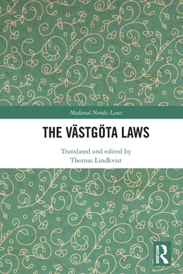 The Vstgta Laws - Lindkvist, Thomas (Editor)