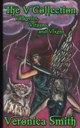 The V Collection: Valkyries, Viragos, and Vixens