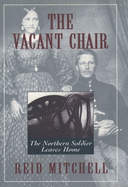 The Vacant Chair: The Northern Soldier Leaves Home