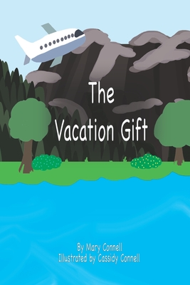 The Vacation Gift - Connell, Mary