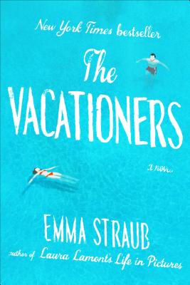 The Vacationers - Straub, Emma