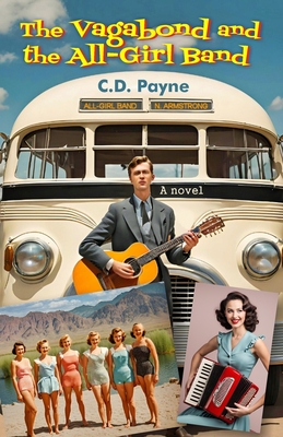 The Vagabond and the All-Girl Band - Payne, C D