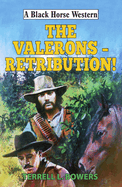 The Valerons - Retribution!