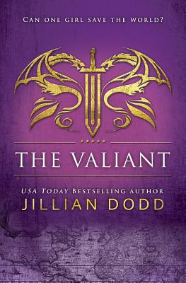The Valiant - Dodd, Jillian