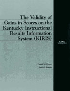 The Validity of Gains in Scores on the Kentucky Intructional Results Information System (Kiris)