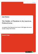 The Validity of Pluralism in the American Political Arena: An Analysis of the Historical and Current LGBT Rights Movement and the College Debt Debate