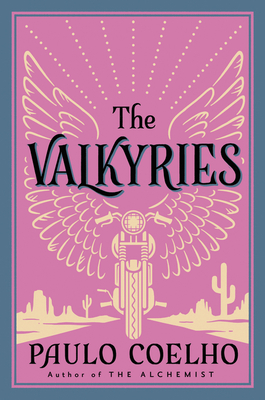 The Valkyries - Coelho, Paulo